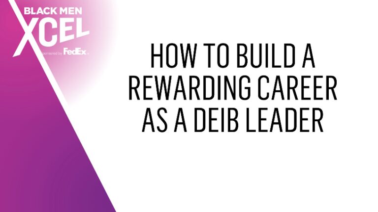 How to Build a Rewarding Career as a DEIB Leader